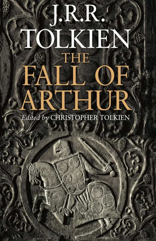 the_fall_of_arthur_2025_tolkien_middle_ark