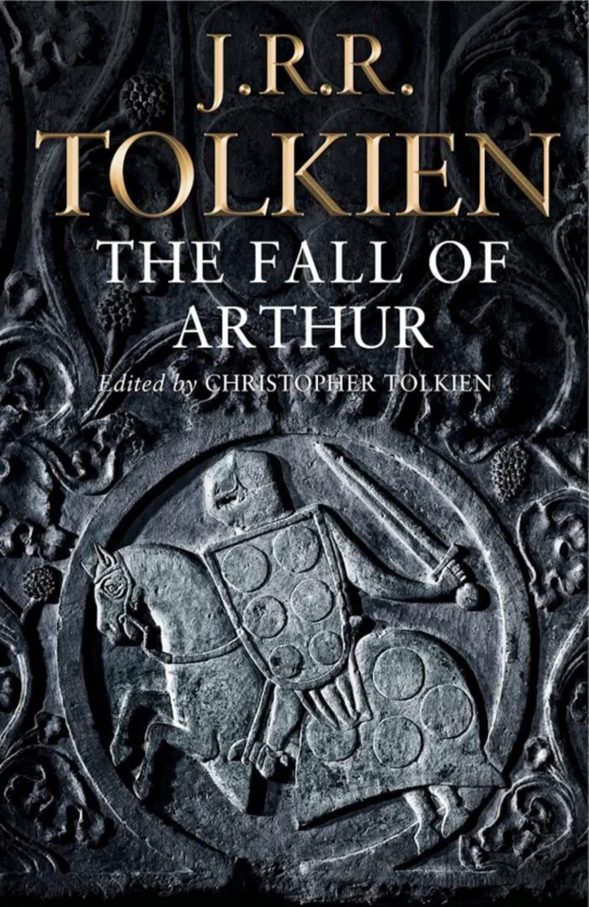 The_Fall_of_Arthur_tolkien_2014