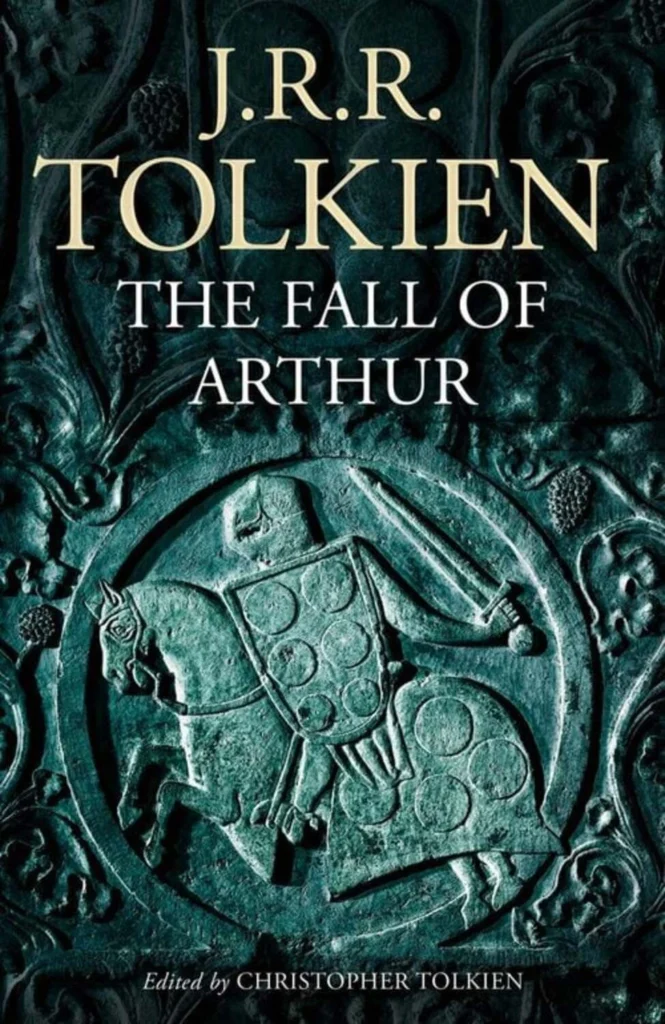 The_Fall_of_Arthur_tolkien_2021